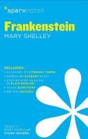 Frankenstein by Mary Shelley (SparkNotes)(Paperback)