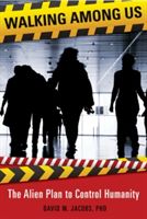 Walking Among Us - The Alien Plan to Control Humanity (Jacobs David Michael)(Paperback)
