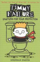 Timmy Failure: Sanitized for Your Protection (Pastis Stephan)(Paperback)