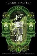 Song of the Dead (Patel Carrie)(Paperback)