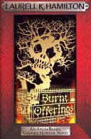 Burnt Offerings (Hamilton Laurell K.)(Paperback)