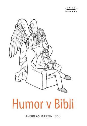 Humor v Bibli - Andreas Martin