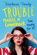 Trouble Makes a Comeback (Tromly Stephanie)(Paperback)