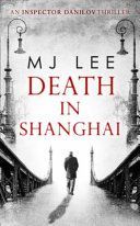 Death in Shanghai (Lee M. J.)(Paperback)