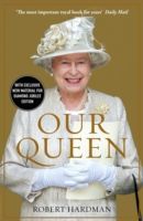 Our Queen (Hardman Robert)(Paperback)