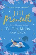 To the Moon and Back (Mansell Jill)(Paperback)