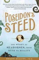 Poseidon's Steed - The Story of Seahorses, from Myth to Reality (Scales Helen)(Paperback)