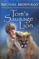 Tom's Sausage Lion (Morpurgo Michael)(Paperback)