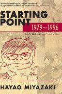 Starting Point 1979-1996 (Miyazaki Hayao)(Paperback)