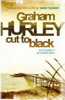 Cut to Black (Hurley Graham)(Paperback)