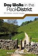 Day Walks in the Peak District - 20 Classic Circular Routes (Taylor Norman)(Paperback)