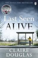 Last Seen Alive (Douglas Claire)(Paperback)