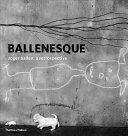 Ballenesque - Roger Ballen: A Retrospective (Ballen Roger)(Pevná vazba)