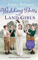 Wedding Bells for Land Girls (Holmes Jenny)(Paperback)