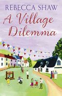 Village Dilemma (Shaw Rebecca)(Paperback)