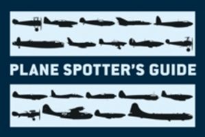 Plane Spotter's Guide (Holmes Tony (Editor))(Paperback)