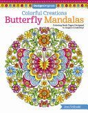 Colorful Creations Butterfly Mandalas - Coloring Book Pages Designed to Inspire Creativity! (Volinski Jess)(Paperback)