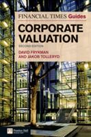 Financial Times Guide to Corporate Valuation (Frykman David)(Paperback / softback)
