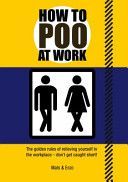 How to Poo at Work(Paperback)
