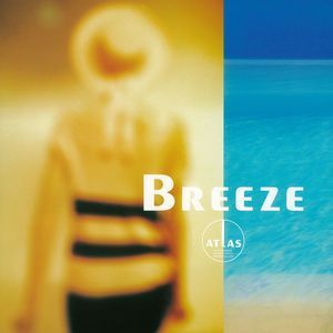 Breeze (Atlas) (CD / Album)