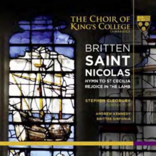 Britten: Saint Nicolas/Hymn to St Cecilia/Rejoice in the Lamb (SACD)