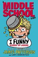 I Funny: School of Laughs - (I Funny 5) (Patterson James)(Paperback)