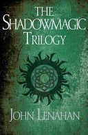 Shadowmagic Trilogy (Lenahan John)(Paperback)