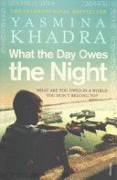 What the Day Owes the Night (Khadra Yasmina)(Paperback)