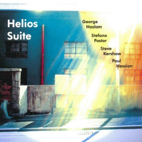 Helios Suite (George Haslam/Stefano Pastor/Steve Kershaw/Paul Hession) (CD / Album)