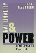 Rationality and Power (Flyvberg Bent)(Paperback)