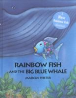 Rainbow Fish and the Big Blue Whale (Pfister Marcus)(Pevná vazba)
