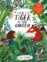 There's a Tiger in the Garden (Stewart Lizzy)(Board book)