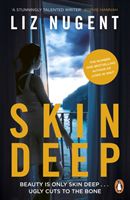 Skin Deep - The most gripping thriller of 2018 (Nugent Liz)(Paperback / softback)
