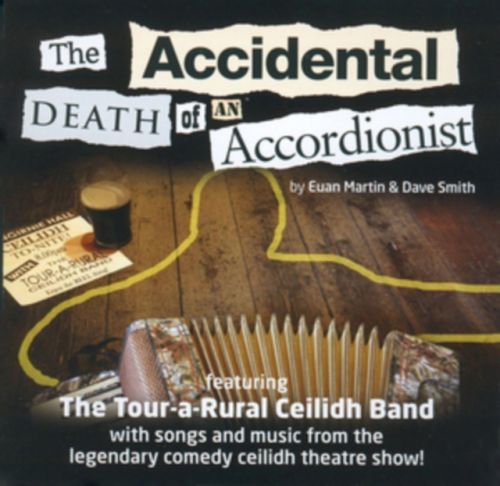 Accidental Death of an Accordionist (Euan Martin & Dave Smith) (CD / Album)