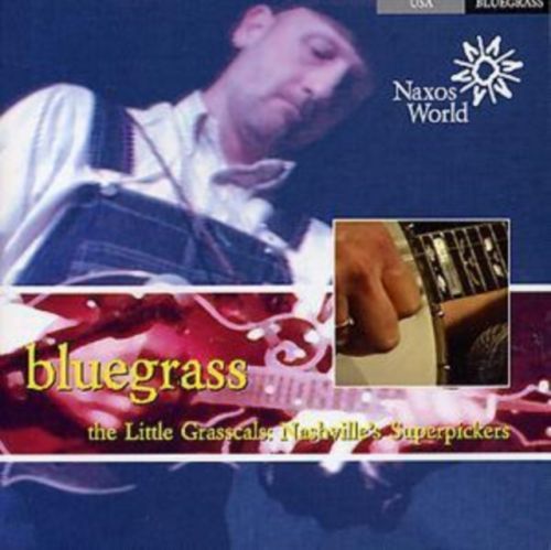 Bluegrass (The Little Grasscals: Nashvilles Superpickers) (Various Nashville Bluegrass Pickers) (CD / Album)