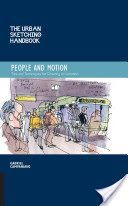 Urban Sketching Handbook: People in Motion - Tips and Techniques for Drawing on Location (Campanario Gabriel)(Paperback)