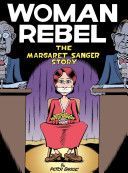 Woman Rebel - The Margaret Sanger Story (Bagge Peter)(Paperback)
