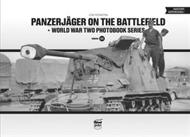 Panzerjager on the Battlefield - World War Two Photobook Series Vol.15 (Feenstra Jon)(Pevná vazba)