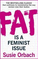 Fat is A Feminist Issue (Orbach Susie)(Paperback)