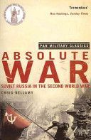 Absolute War - Soviet Russia in the Second World War (Bellamy Chris)(Paperback)