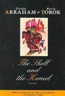 The Shell and the Kernel: Renewals of Psychoanalysis, Volume 1 - Renewals of Psychoanalysis (Abraham Nicolas)(Paperback)