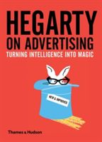 Hegarty on Advertising - Turning Intelligence into Magic (Hegarty John)(Pevná vazba)