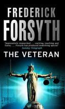 Veteran - Thriller Short Stories (Forsyth Frederick)(Paperback)