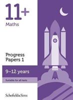 11+ Maths Progress Papers Book 1: KS2, Ages 9-12 (Sims Schofield &)(Paperback)