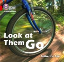 Look at Them Go - Band 2b/Red B (Coe Catherine)(Paperback)