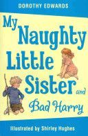My Naughty Little Sister and Bad Harry (Edwards Dorothy)(Paperback)