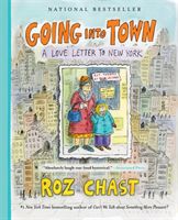 Going into Town - A Love Letter to New York (Chast Roz)(Paperback / softback)