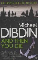 And Then You Die (Dibdin Michael)(Paperback)