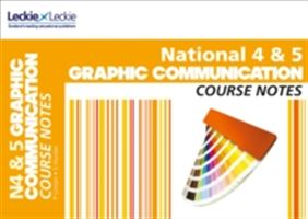 National 4/5 Graphic Communication Course Notes (Linton Peter)(Paperback)