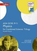 AQA GCSE Physics for Combined Science: Trilogy 9-1 Student Book (Mitchell Sandra)(Paperback)